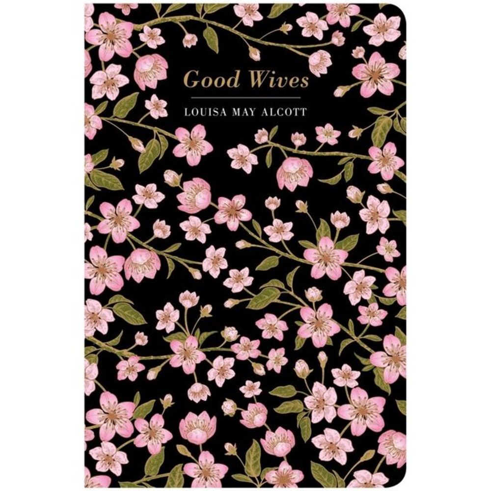 Good Wives -- Louisa May Alcott